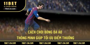 Cách chơi bóng đá ảo