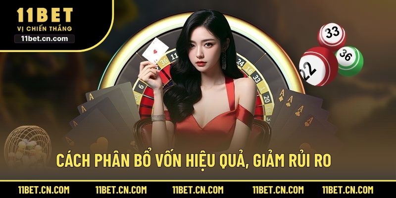 Cách phân bổ vốn hiệu quả, giảm rủi ro