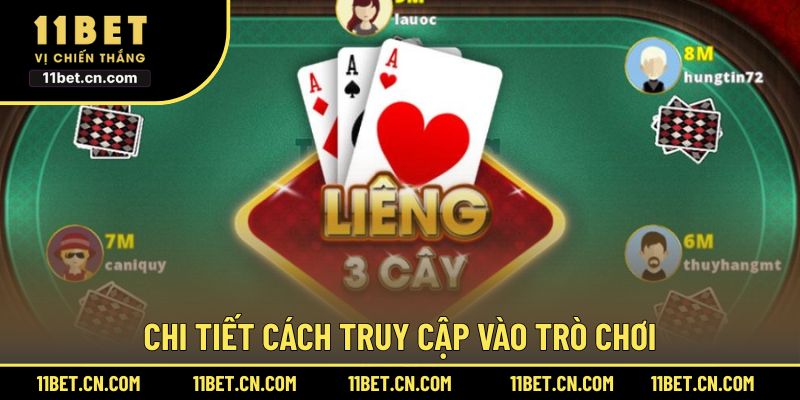 Chi tiết cách truy cập vào trò chơi