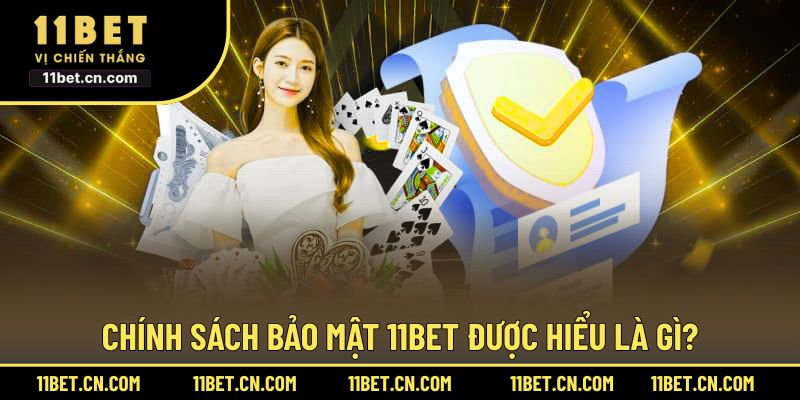 Khái quát chính sách bảo mật tại sân chơi
