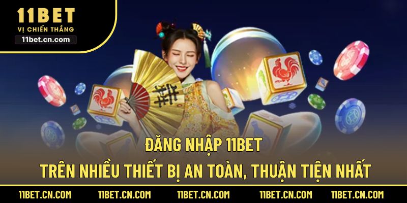 đăng nhập 11BET