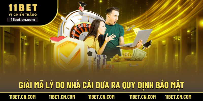 Lợi ích khi nhà cái đưa ra quy định bảo mật