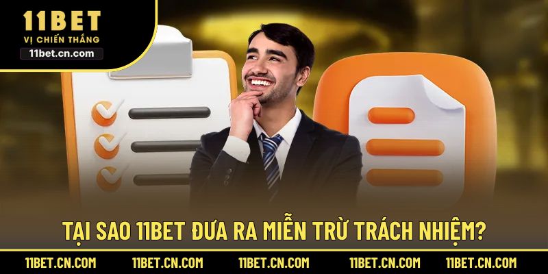 Lý do nhà cái đưa ra chính sách miễn trách nhiệm