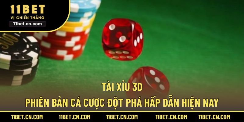 Tài Xỉu 3D