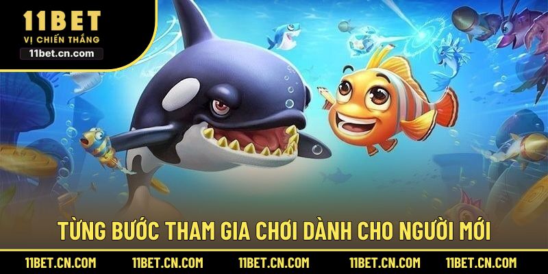 Từng bước tham gia chơi dành cho người mới
